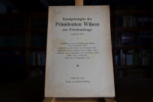 Kundgebungen des Präsidenten Wilson zur Frieden...