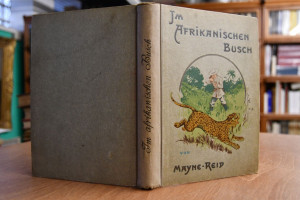 Im Afrikanischen Busch. Jagden und Abenteuer.