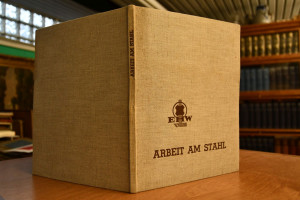 EHW, Arbeit am Stahl. Ein Bildbericht über unse...