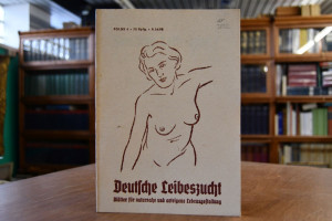 Deutsche Leibeszucht. Blätter für naturnahe und...
