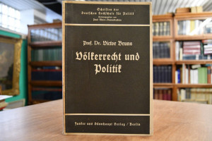 Völkerrecht und Politik.