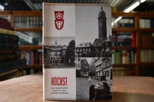 Höchst. Ein Frankfurter Stadtteil mit eigener P...