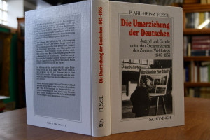 Die Umerziehung der Deutschen. Jugend und Schul...