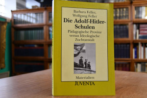 Die Adolf-Hitler-Schulen. Pädagogische Provinz ...