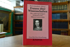 Frauen über Wissenschaften. Die widerspenstigen...