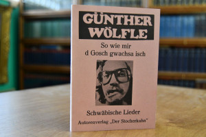 So wie mir d`Gosch gwachsa isch. Schwäbische Li...