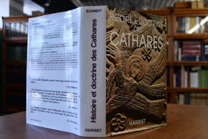 Histoire et Doctrine de la Secte des Cathares o...
