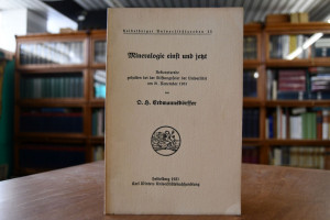 Mineralogie einst und jetzt. Rektoratsrede geha...