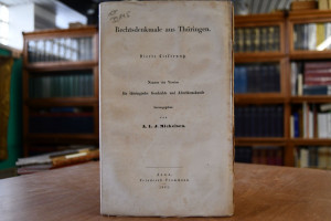 Rechtsdenkmale aus Thüringen. Vierte Lieferung ...