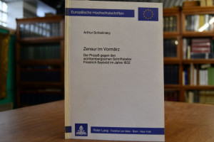 Zensur im Vormärz. Der Prozess gegen den württe...