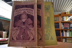 Kunstgewerbe für`s Haus. Illustrierte Monats-Ze...