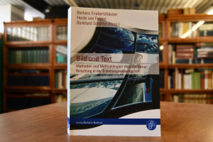 Bild und Text. Methoden und Methodologien visue...