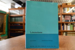 Lebensräume. Naturwissenschaftliche und sozioku...