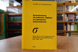 Symbolforschung mit politischen, religiösen und...