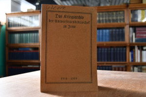 Das Kriegsarchiv der Universitätsbibliothek zu ...