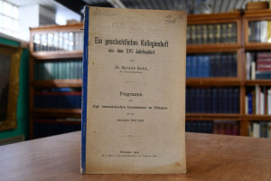 Ein geschichtliches Kollegienheft aus dem XVI. ...