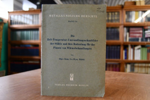 Die Zeit-Temperatur-Umwandlungsschaubilder der ...