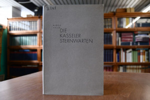 Die Sternwarten Kassels in hessischer Zeit.