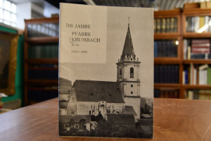 700 Jahre Pfarre Krumbach, N.-Ö. 1254-1954.