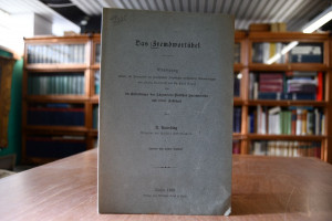 Das Fremdwortübel. Würdigung zweier, im Januarh...