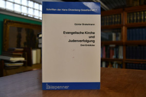 Evangelische Kirche und Judenverfolgung. Drei E...