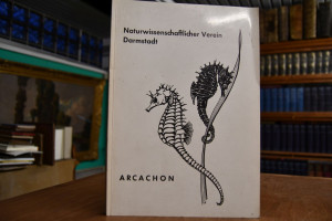 Arcachon. Eine Exkursion des Naturwissenschaftl...