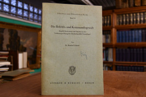 Die Befehls- und Kommandogewalt. Begriff, Recht...