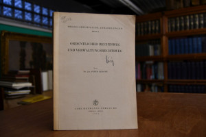 Ordentlicher Rechtsweg und Verwaltungsrechtsweg.