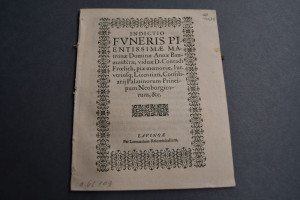 Indictio Fvneris Pientissimæ Matronæ Dominæ Ann...