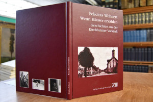 Wenn Häuser erzählen. Geschichten aus der Kirch...