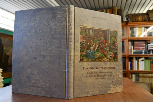 Eine Bibel für Württemberg  Bibeln als Glaubens...