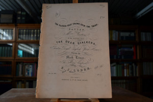 The Flower that grows upon the thorn. Ballad. S...