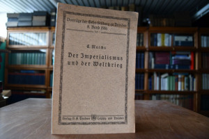 Die Imperialismus und der Weltkrieg. Vortrag ge...