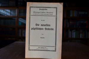 Die neuesten päpstlichen Dekrete.