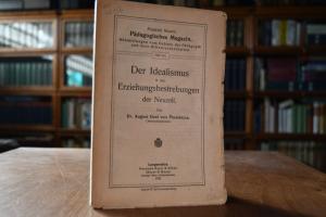 Der Idealismus in den Erziehungsbestrebungen de...