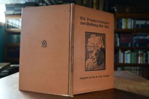 Die Prophezeiungen zum Weltkrieg 1914-1915.