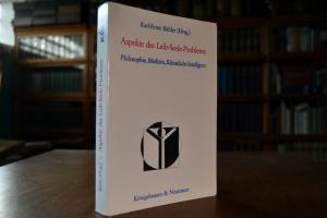 Aspekte des Leib-Seele-Problems. Philosophie, M...