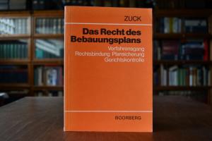 Das Recht des Bebauungsplans. Verfahrensgang, R...