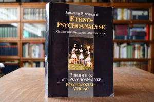 Ethnopsychoanalyse. Geschichte, Konzepte, Anwen...