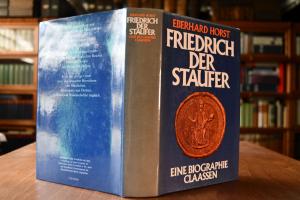 Friedrich der Staufer. Eine Biographie.