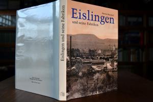 Eislingen und seine Fabriken.