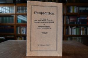 Konischdrehen. Zum Gebrauch für Dreher, Schloss...