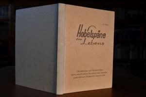 Hobelspäne des Lebens.