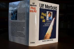 Flug ins All. Von Spacelab 1 bis zur D1-Mission...