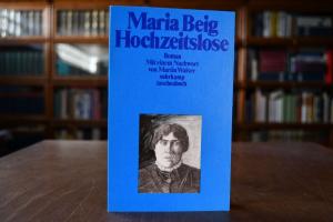 Hochzeitslose. Roman.