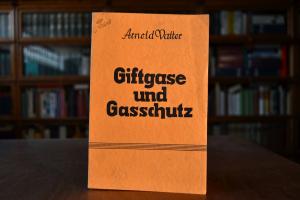 Giftgase und Gasschutz.