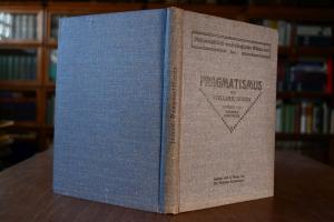 Der Pragmatismus. Ein neuer Name für alte Denkm...