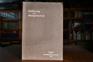 Einführung in die Röntgentechnik.