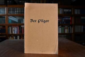 Der Pilger und sein Wandern durch des Lebens Gl...