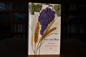 Brot und Wein. Jahresgabe Schwäbischer Dichtung...